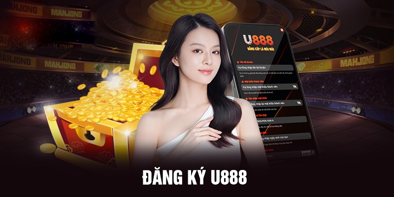 Lý do đăng ký U888 không thành công bạn nên biết