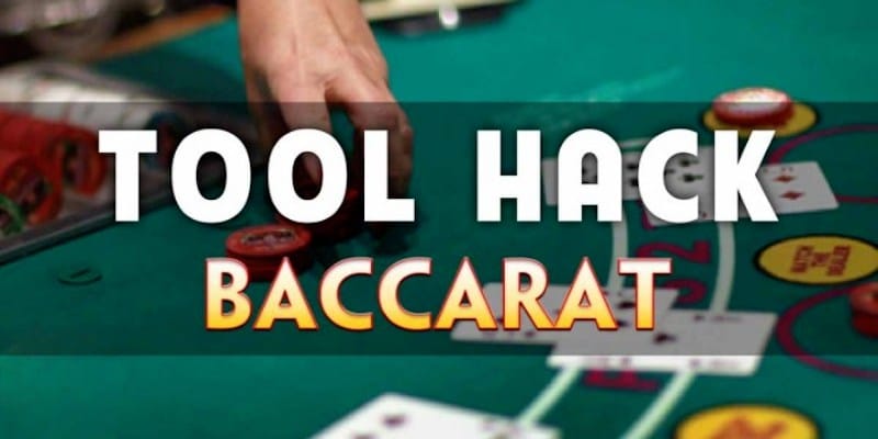 Tìm hiểu sơ lược thông tin về công cụ hack Baccarat